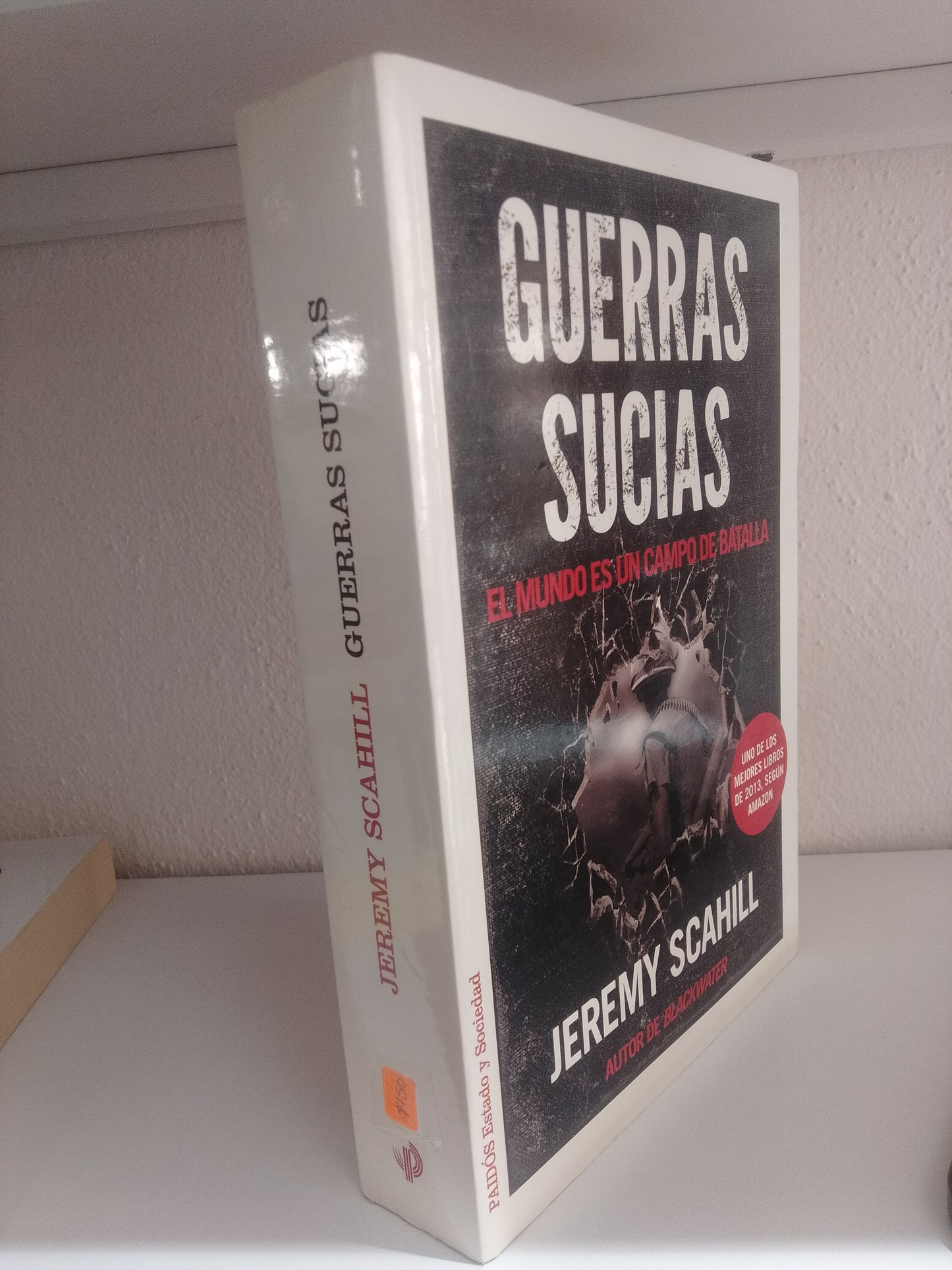 GUERRAS SUCIAS JEREMY SCAHILL USADO POLITICA JUAREZ 515