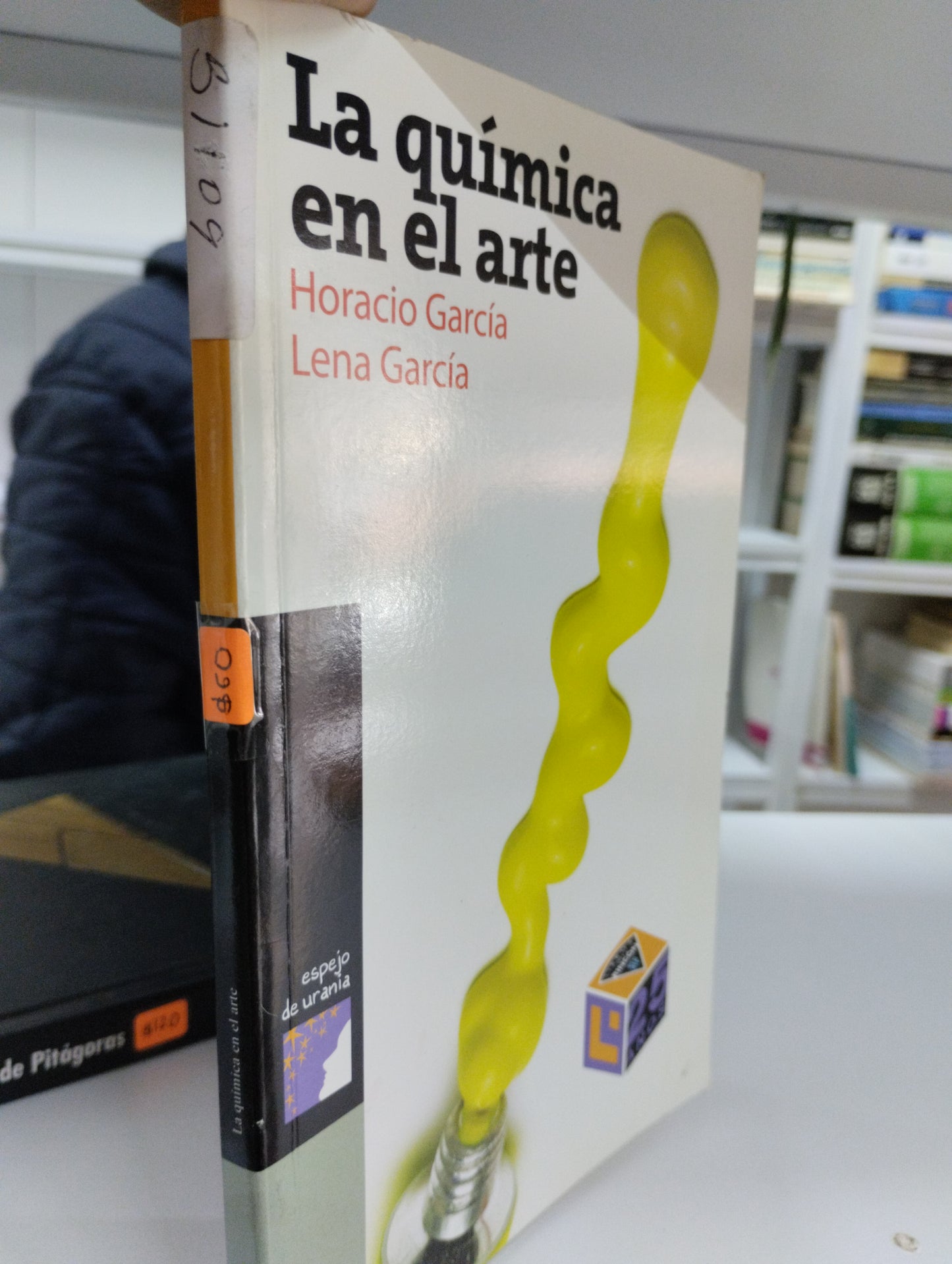 LA QUIMICA EN EL ARTE HORACIO GARCIA LENA GARCIA USADO CIENCIA JUAREZ 515