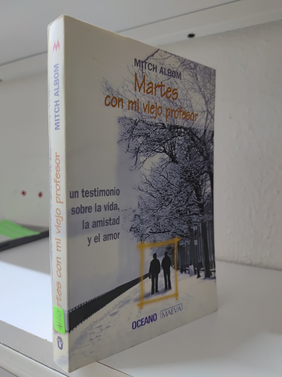 MARTES CON MI VIEJO PROFESOR POR MITCH ALBOM USADO NOVELAS JUAREZ 515