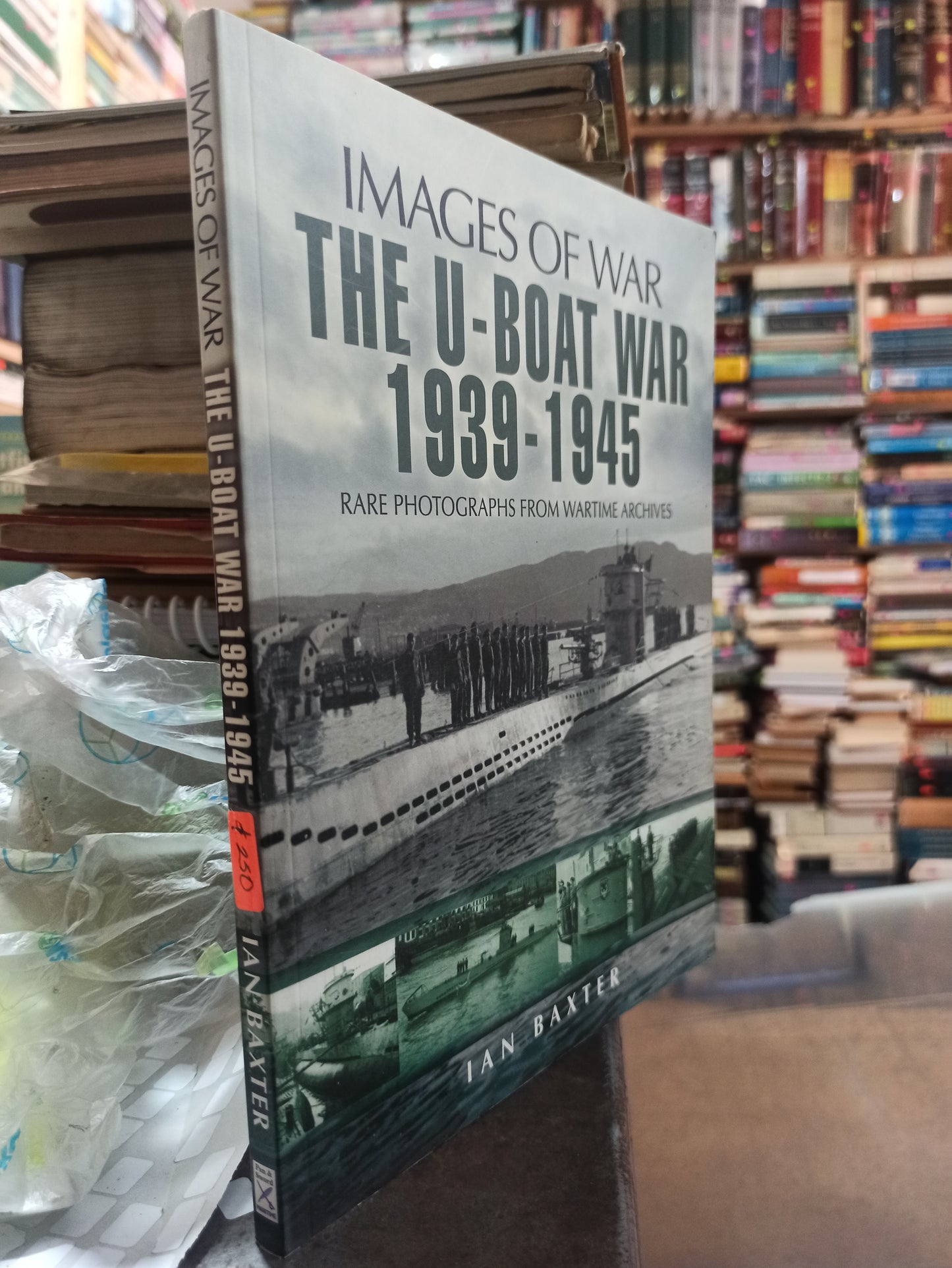 THE U BOAT WAR 1939-1945 POR IAN BAXTER USADO 2DA GUERRA ALDAMA