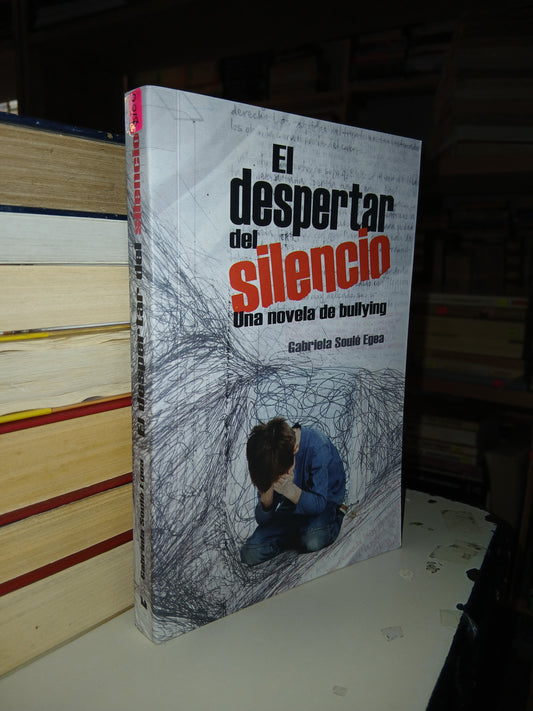 EL DESPERTAR DEL SILENCIO POR GABRIELA SOULÉ EGEA USADO NOVELA LITERARIO 207