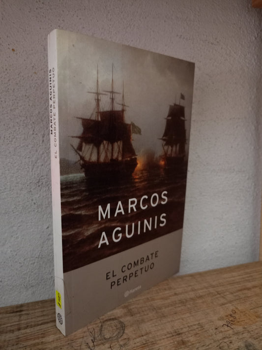 EL COMBATE PERPETUO POR MARCOS AGUINIS USADO NOVELA LITERARIO 305