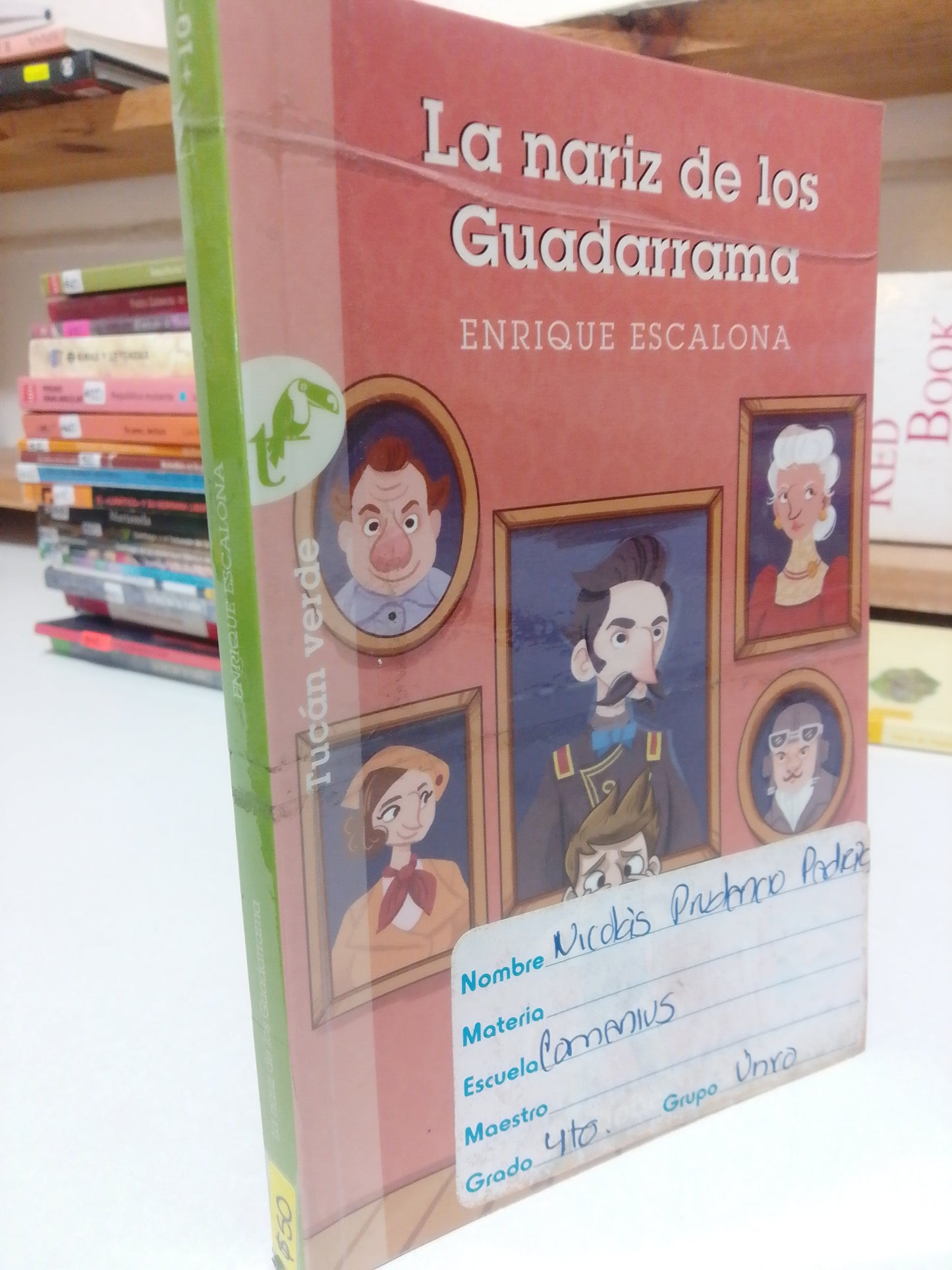 LA NARIZ DE LOS GUADARRAMA POR ENRIQUE ESCALONA USADO INFANTIL JUÁREZ