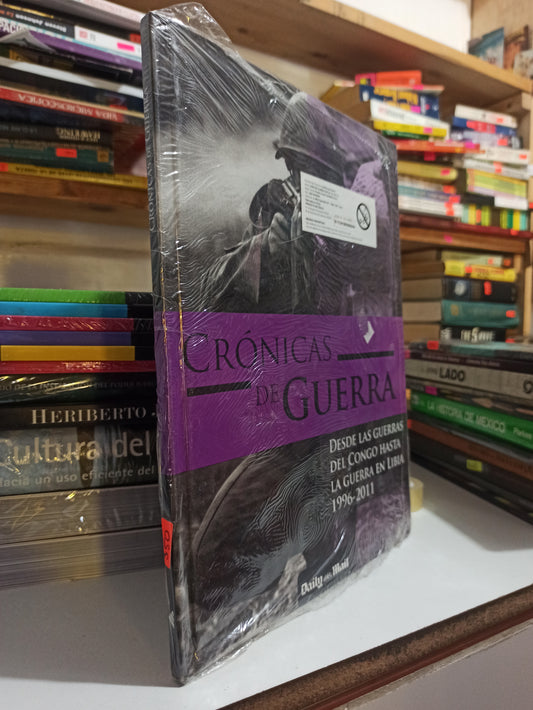 CRONICAS DE GUERRA DESDE LAS GUERRAS DEL CONGONHASTA LA GUERRA EN LIBIA POR EDITORIAL CORRILLERA USADO HISTORIA JUÁREZ