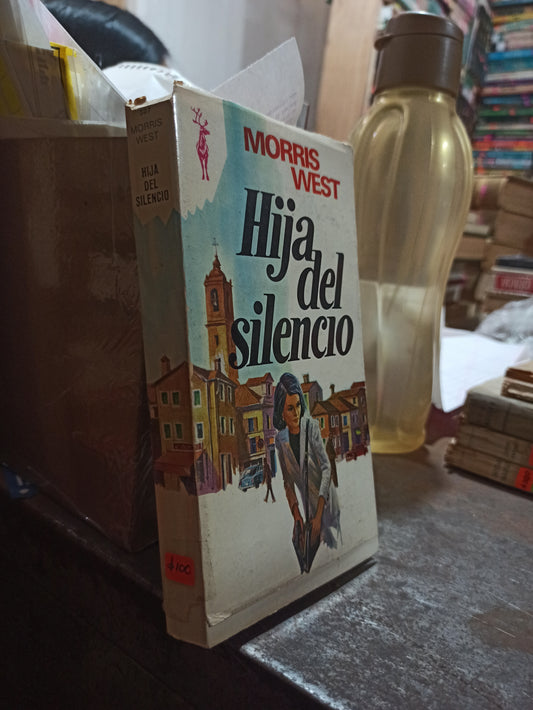 HIJA DEL SILENCIO POR MORRIS WEST USADO ANTIGUOS ALDAMA