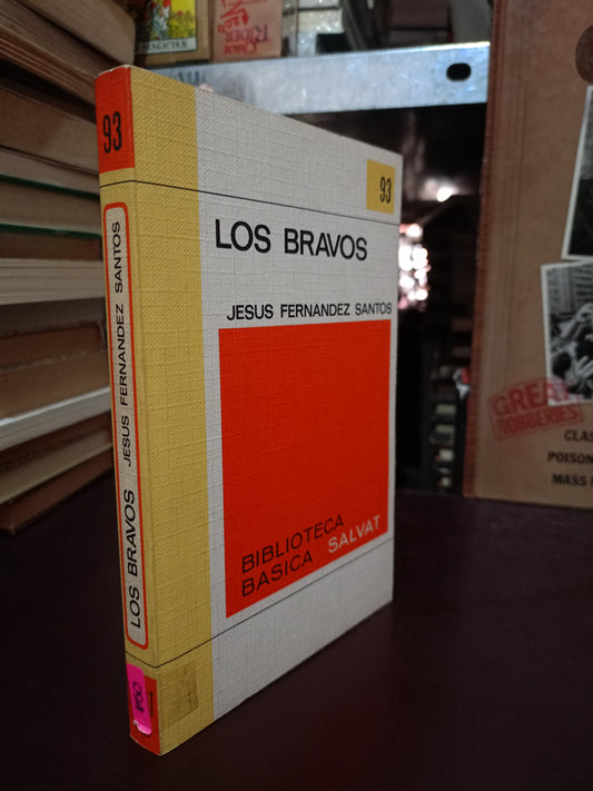 LOS BRAVOS POR JESÚS FERNÁNDEZ SANTOS USADO NOVELA LITERARIO 305