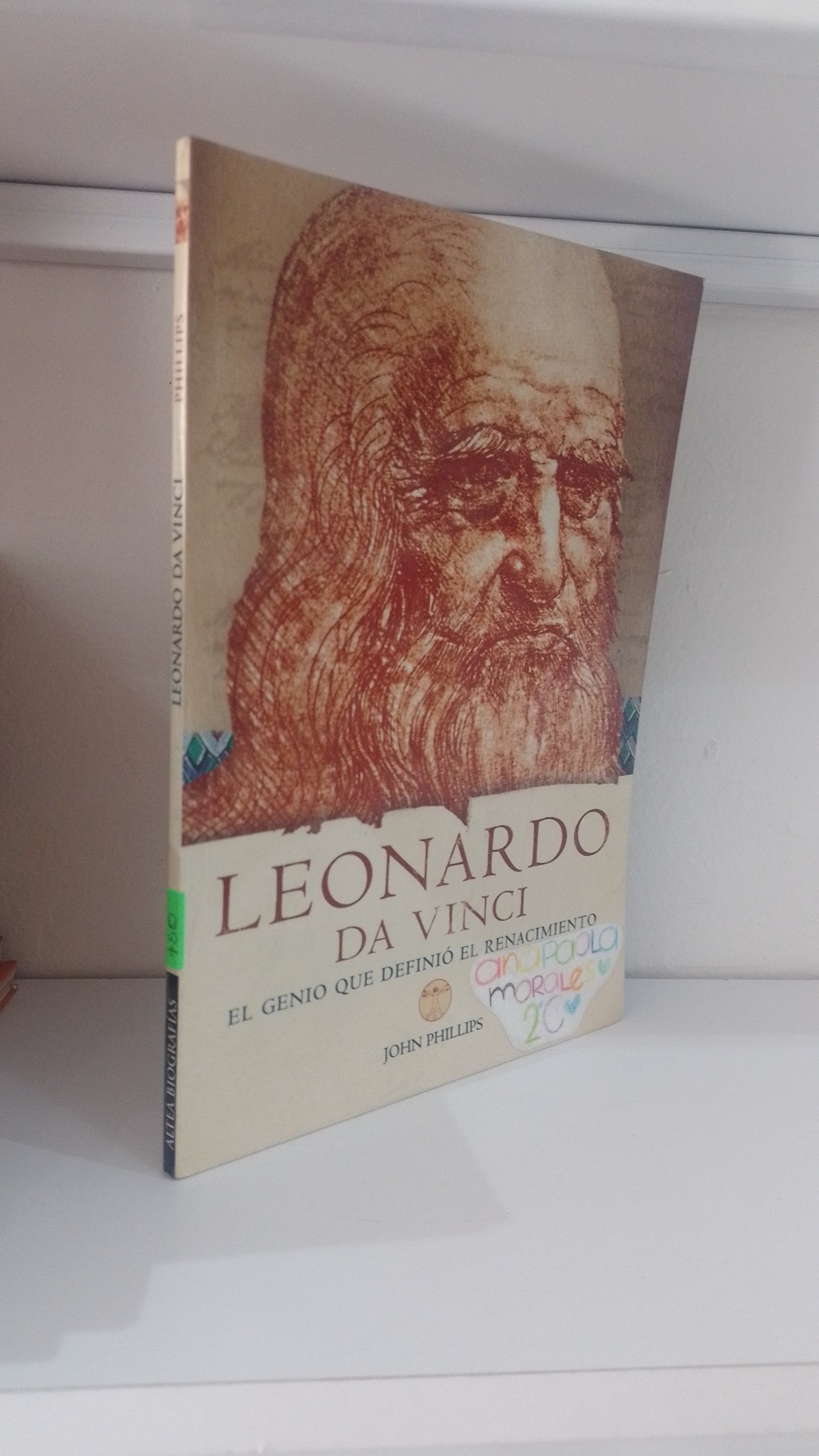LEONARDO DA VINCI EL GENIO QUE DEFINIO EL RENACIMIENTO POR JOHN PHILLIPS USADO HISTORIA JUAREZ 515