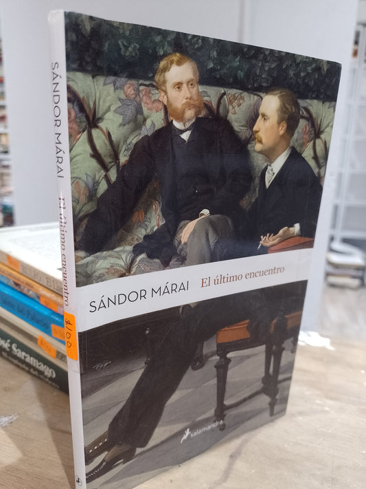 EL ULTIMO ENCUENTRO POR SANDOR MARAI USADO NOVELA JUAREZ 515