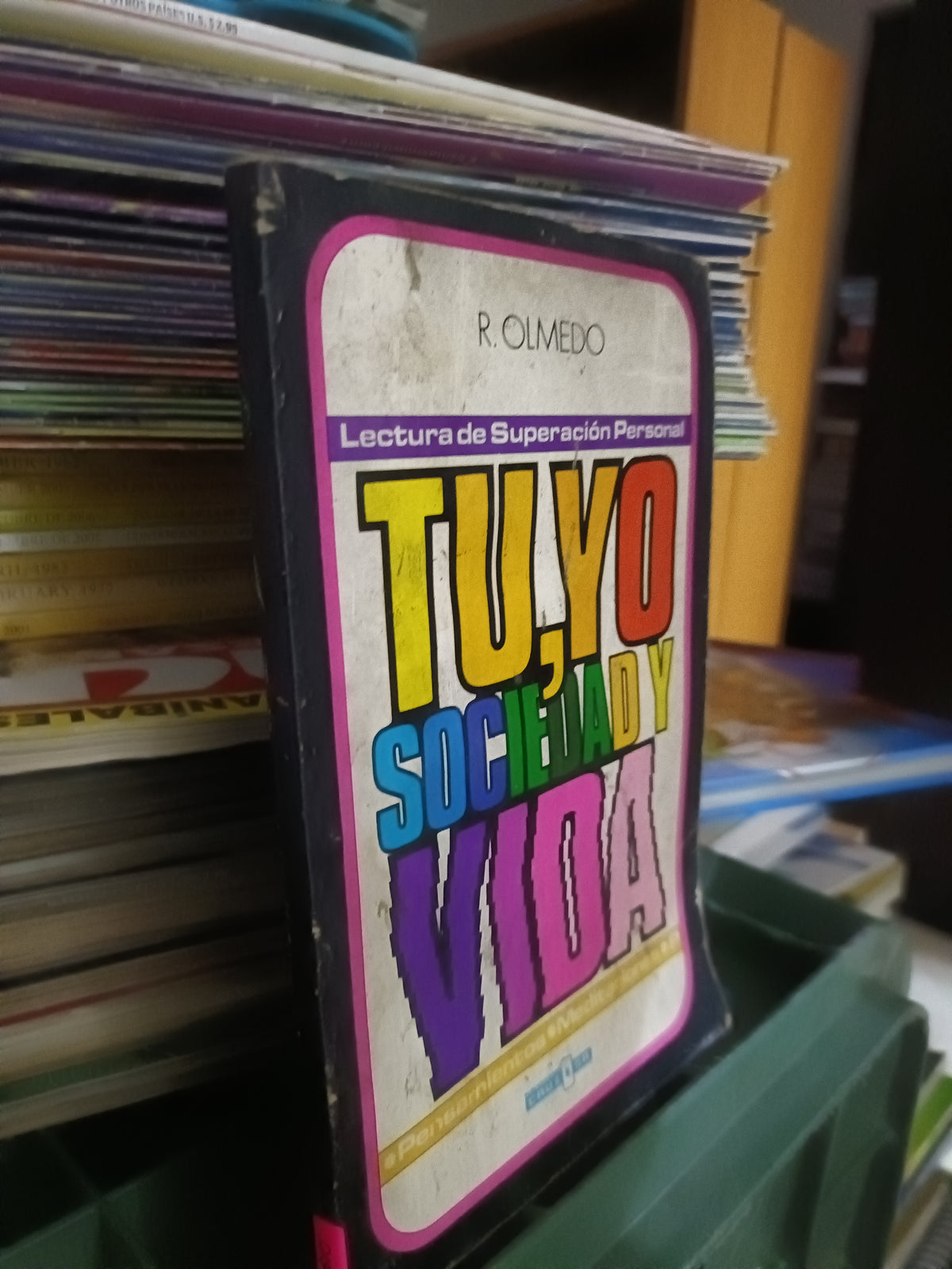 TU YO SOCIEDAD Y VIDA POR R OLMEDO USADO SUPERACION PERSONAL JUAREZ 515