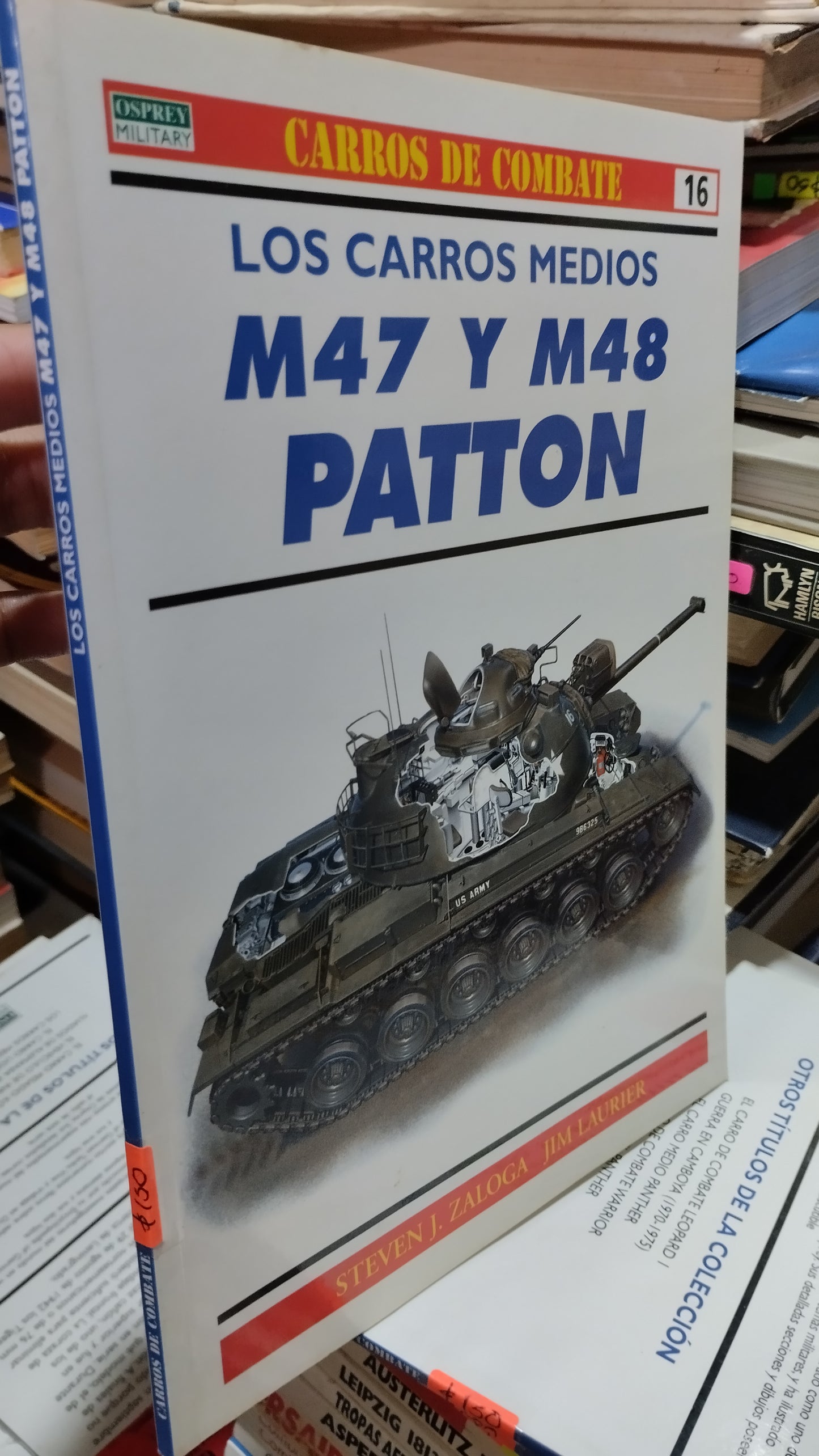 LOS CARROS MEDIOS M47 Y M48 PATTON LIBRO USADO HISTORIA ALDAMA