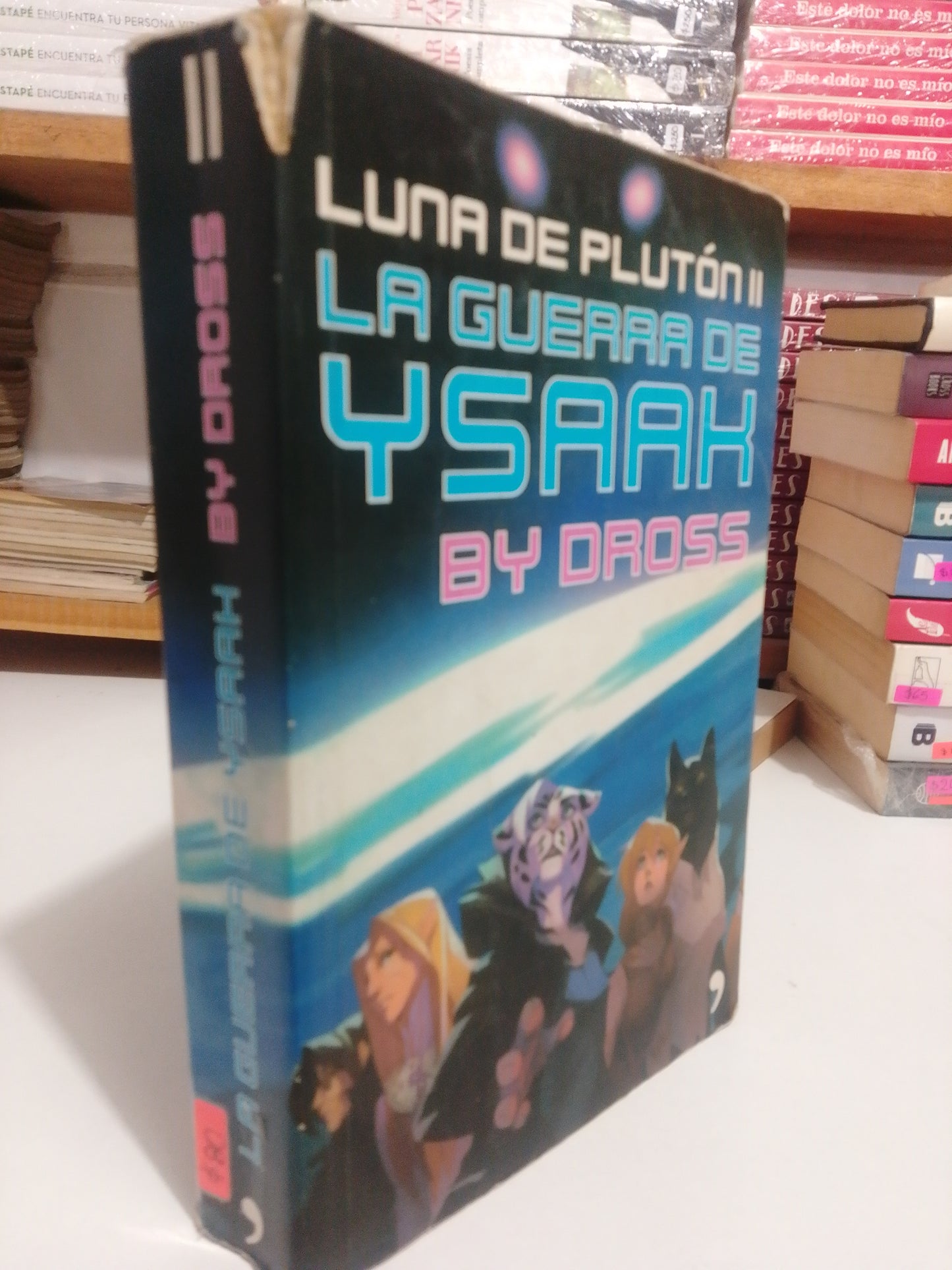 LA GUERRA DE YSAAK POR DROSS USADO NOVELA JUAREZ