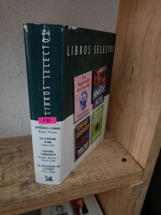 EPISODIO COBRA RICHARD PRESTON LA NOVENA NUBE LUANNE RICE CONTRACORRIENTE DOUGLAS PRESTON Y LINCOLN CHILD LA BÚSQUEDA DE CLAUDIA ELAINE KAGAN USADO NOVELA LITERARIO 305