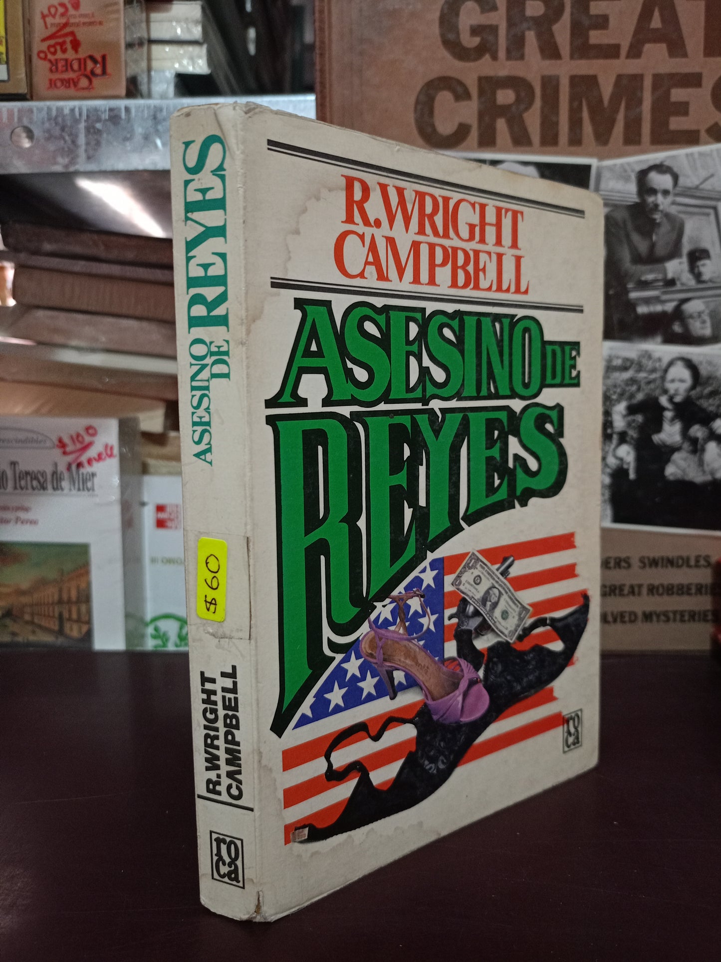 ASESINO DE REYES POR R. WRIGHT CAMPBELL USADO NOVELA LITERARIO 305