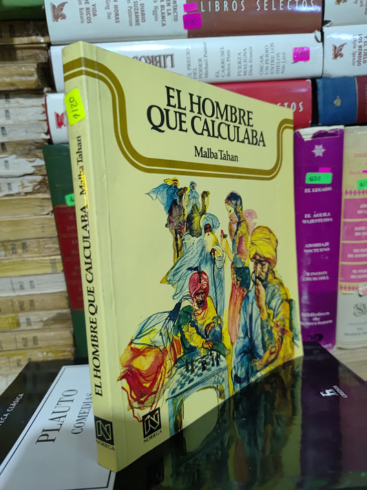 EL HOMBRE QUE CALCULABA POR MALBA TAHAN USADO NOVELAS JUAREZ 507