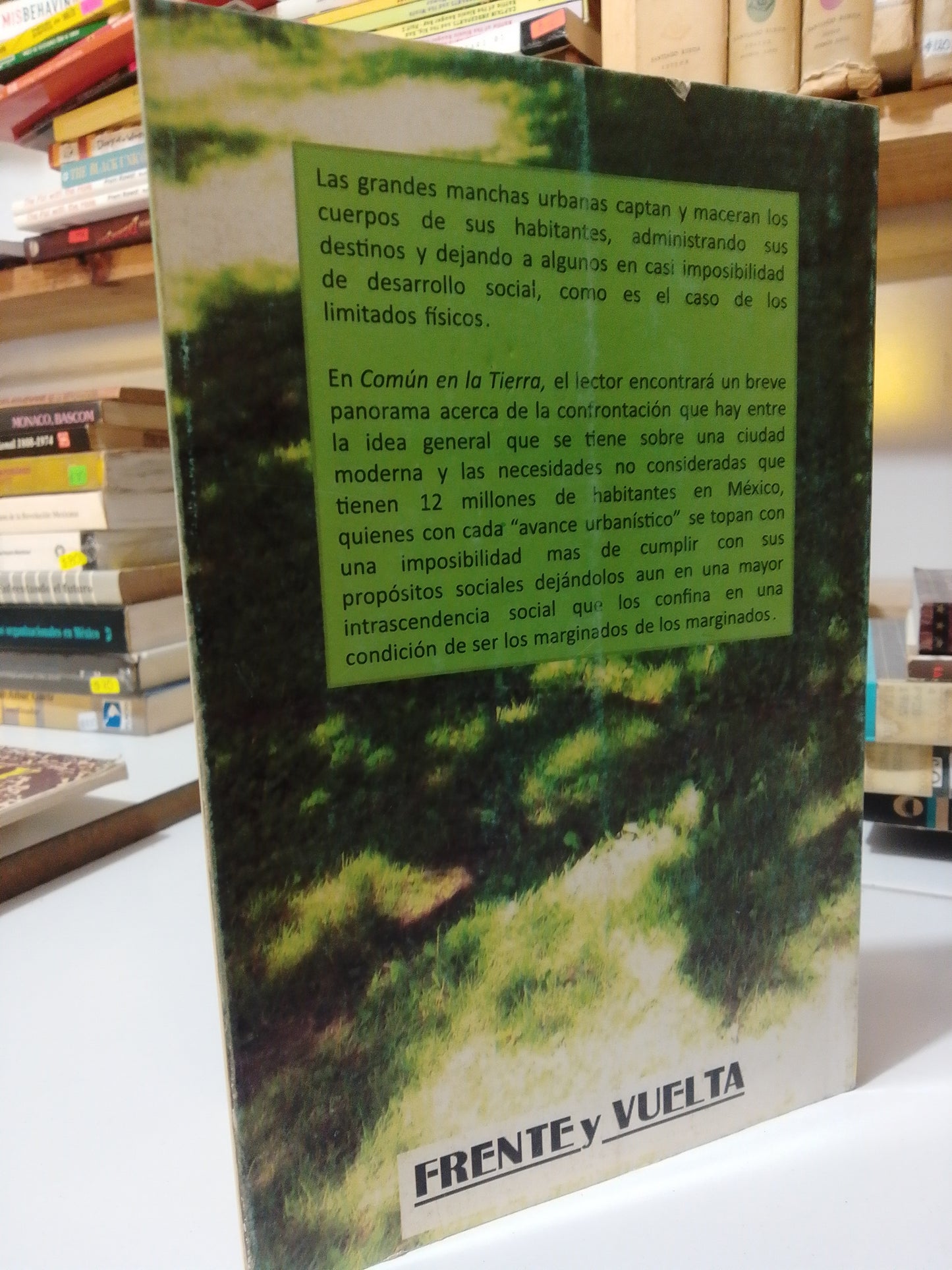 COMUN EN LA TIERRA POR GUILLERMO ALFONSO GARCIA USADO HISTORIA JUAREZ