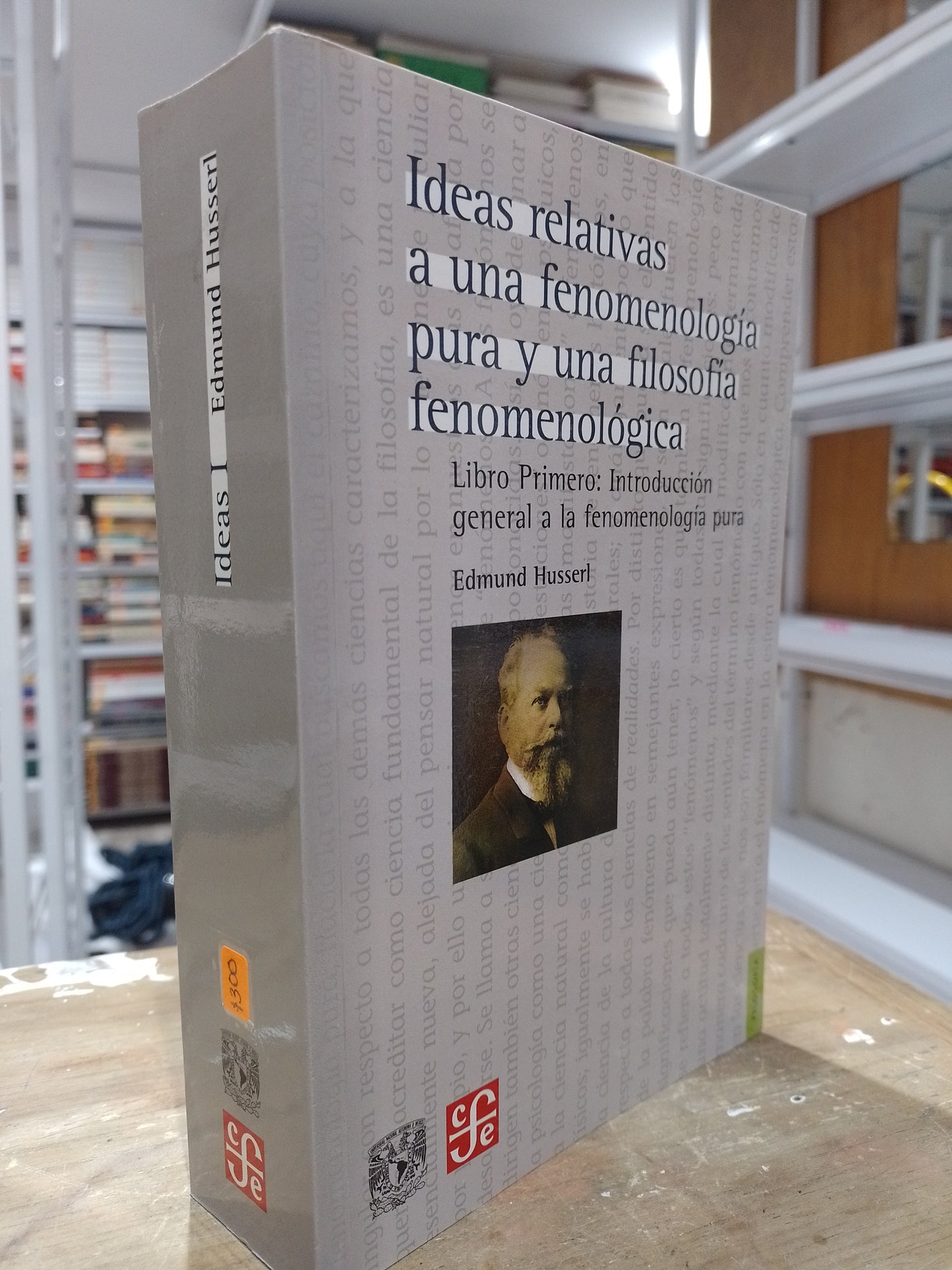 IDEAS RELATIVAS A UNA FENOMENOLOGIA PURA Y UNA FILOSOFIA FENOMENOLOGICA POR EDMUND HUSSERL USADO SOCIOLOGIA JUAREZ 515