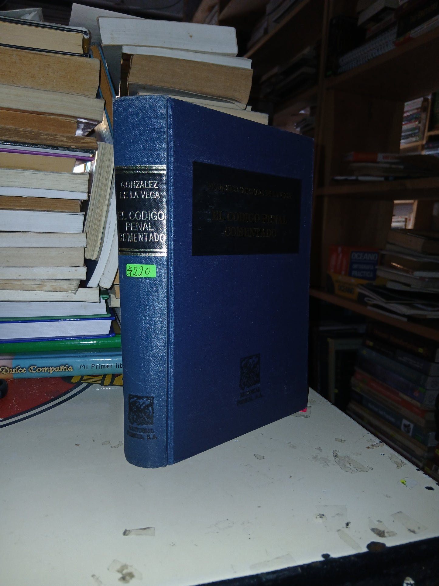 EL CÓDIGO PENAL COMENTADO POR FRANCISCO GONZÁLEZ DE LA VEGA USADO DERECHO LITERARIO 207