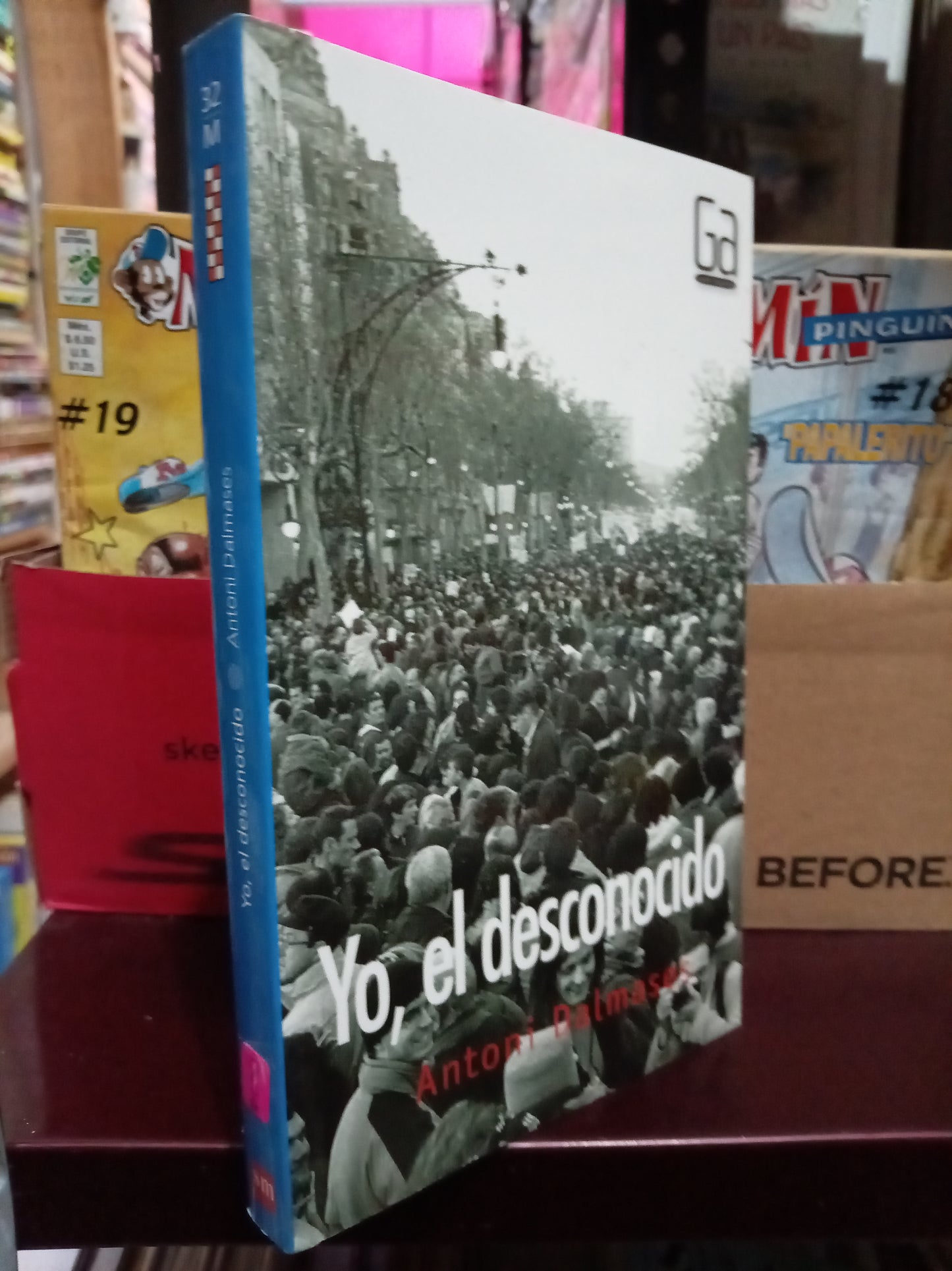 YO EL DESCONOCIDO POR ANTONI DALMASES USADO NOVELA LITERARIO 305