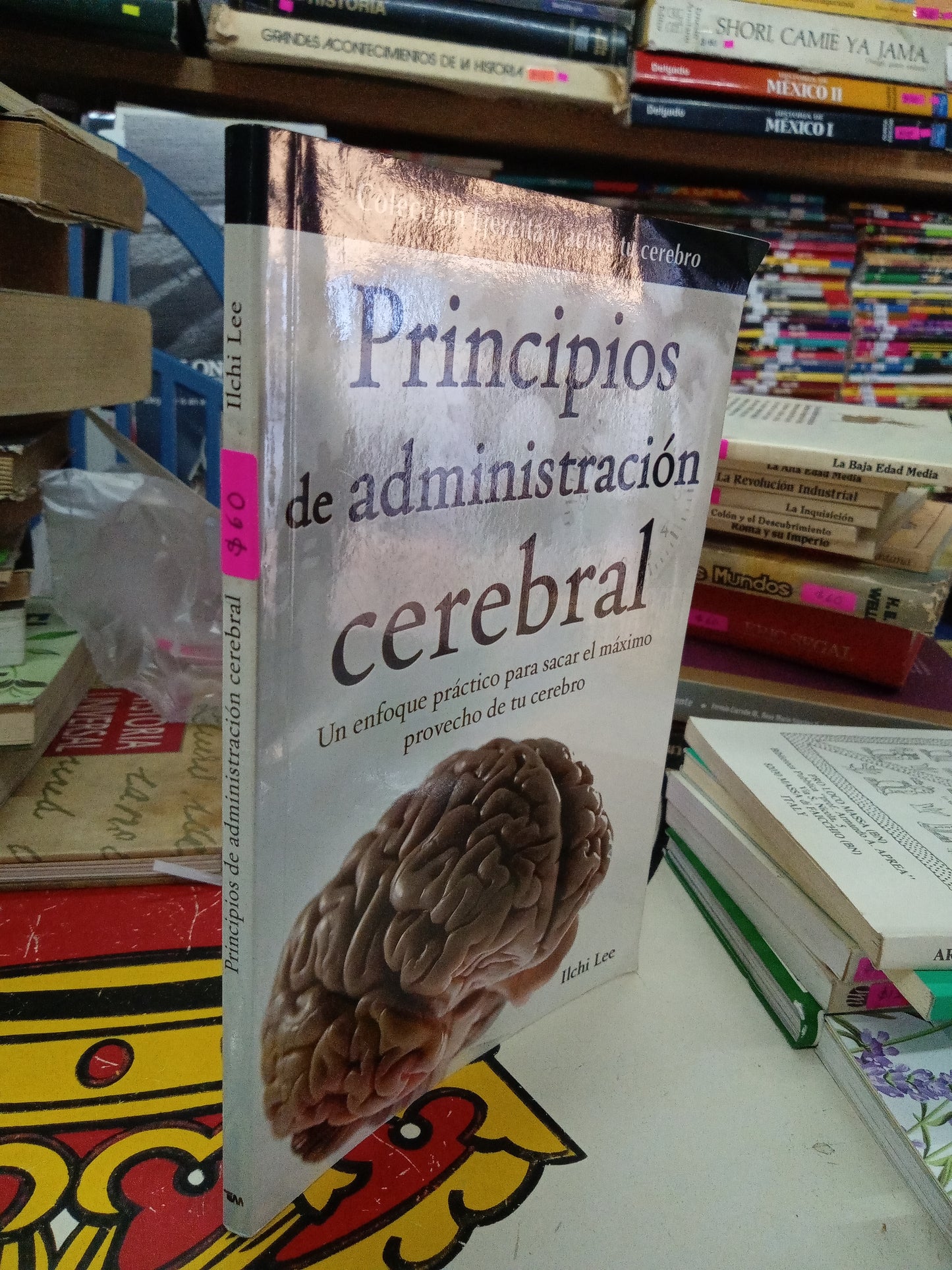 PRINCIPIOS DE ADMINISTRACIÓN CEREBRAL POR ILCHI LEE USADO SUPERACION PERSONAL LITERARIO 207