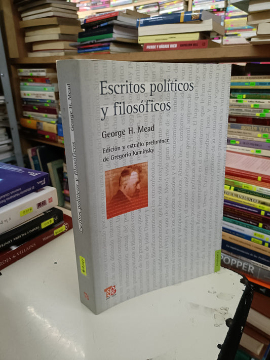 ESCRITOS POLÍTICOSY FILOSÓFICOS POR GEORGE H. MEAD USADO SOCIOLOGÍA LITERARIO 207