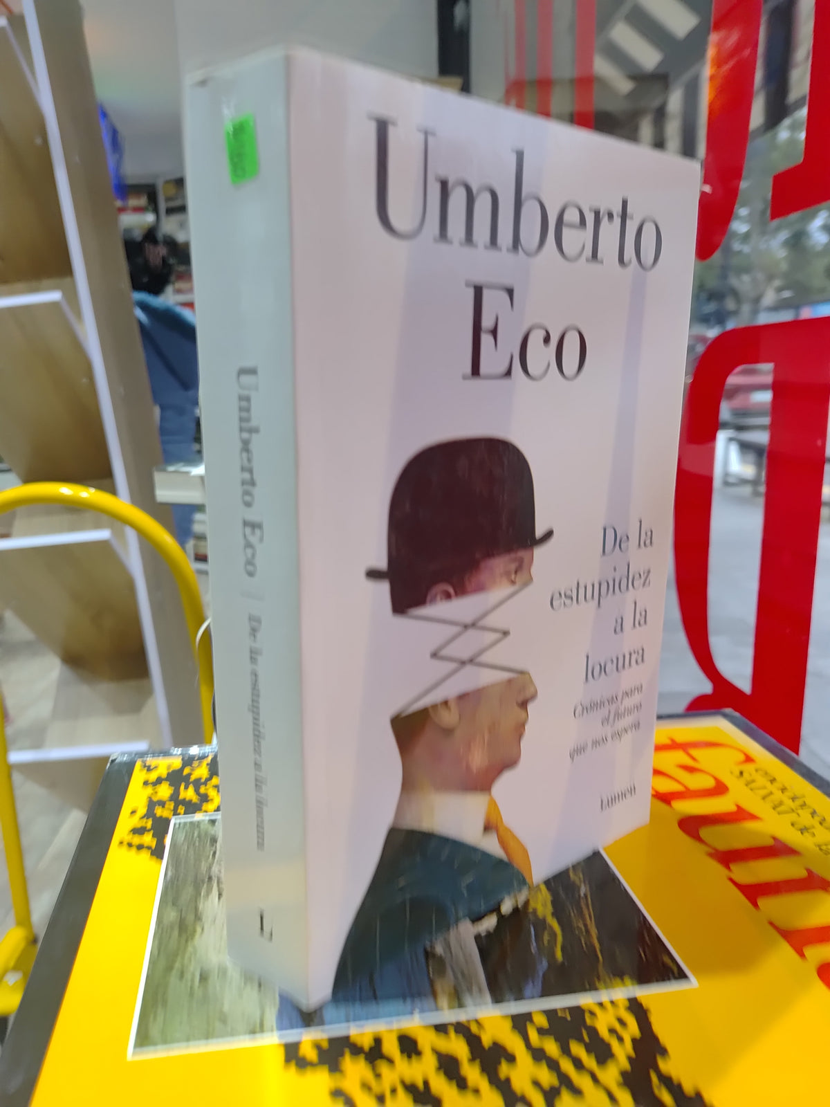 DE LA ESTUPIDEZ A LA LOCURA POR UMBERTO ECO USADO NOVELAS JUAREZ 515