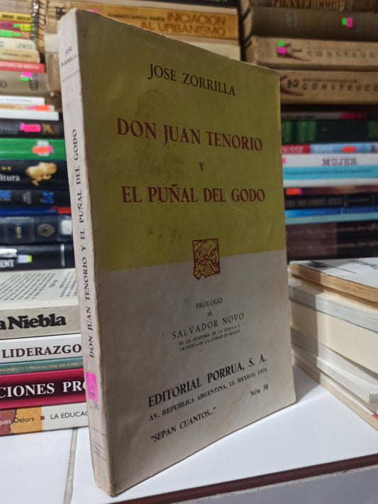 DON JUAN Y EL PUÑAL DEL GODO POR JOSE ZORRILLA USADO NOVELAS JUÁREZ