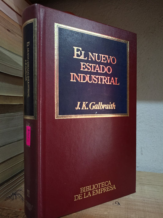 EL NUEVO ESTADO INDUSTRIAL POR J.K. GALBRAITH USADO ADMIN LITERARIO 305
