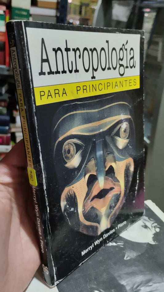 ANTROPOLOGIA PARA PRINCIPIANTES POR MERRYL WYN DAVIED LIBRO USADO NOVELAS ALDAMA