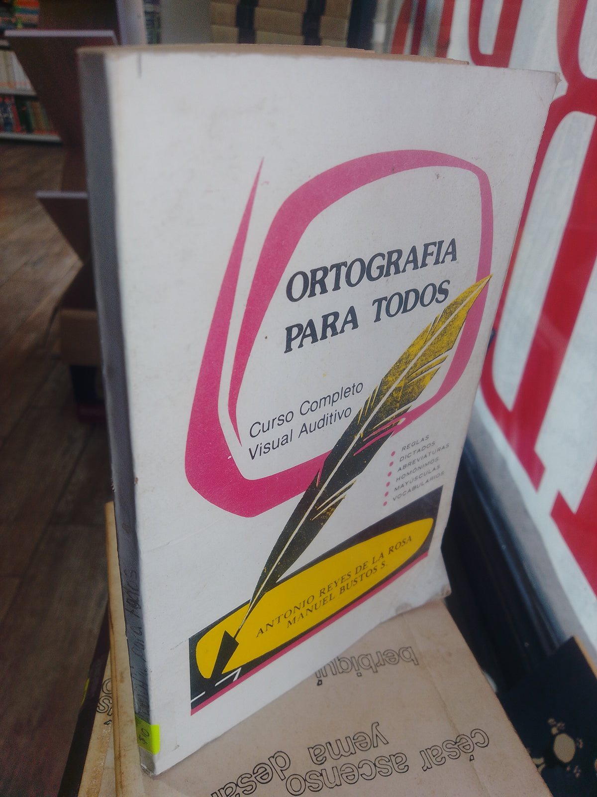 ORTOGRAFIA PARA TODOS POR ANTONIO REYES DE LA ROSA USADO EDUCACION JUAREZ 515