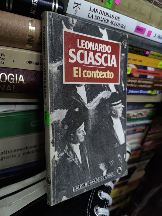 EL CONTEXTO POR LEONARDO SCIASCIA USADO NOVELAS LITERARIO 207