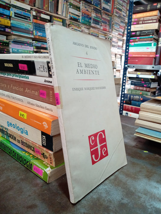 EL MEDIO AMBIENTE POR ENRIQUE MARQUEZ MAYAUDON USADO BIOLOGIA ALDAMA