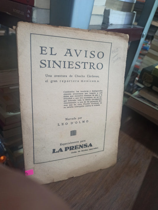 EL AVISO SINIESTRO POR CHUCHO CARDENAS USADO ANTIGUOS ALDAMA