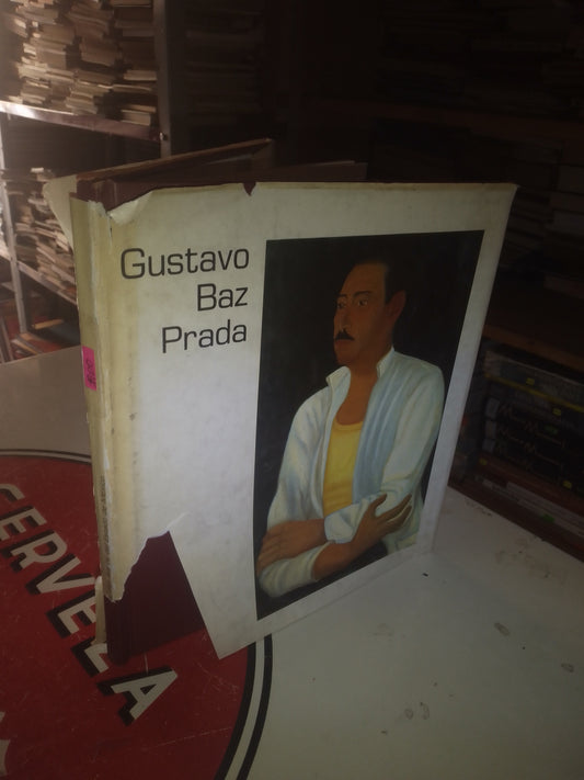 GUSTAVO BAZ PRADA POR GARCÍA, CANTÚ Y CHEMOR USADO HISTORIA LITERARIO 207