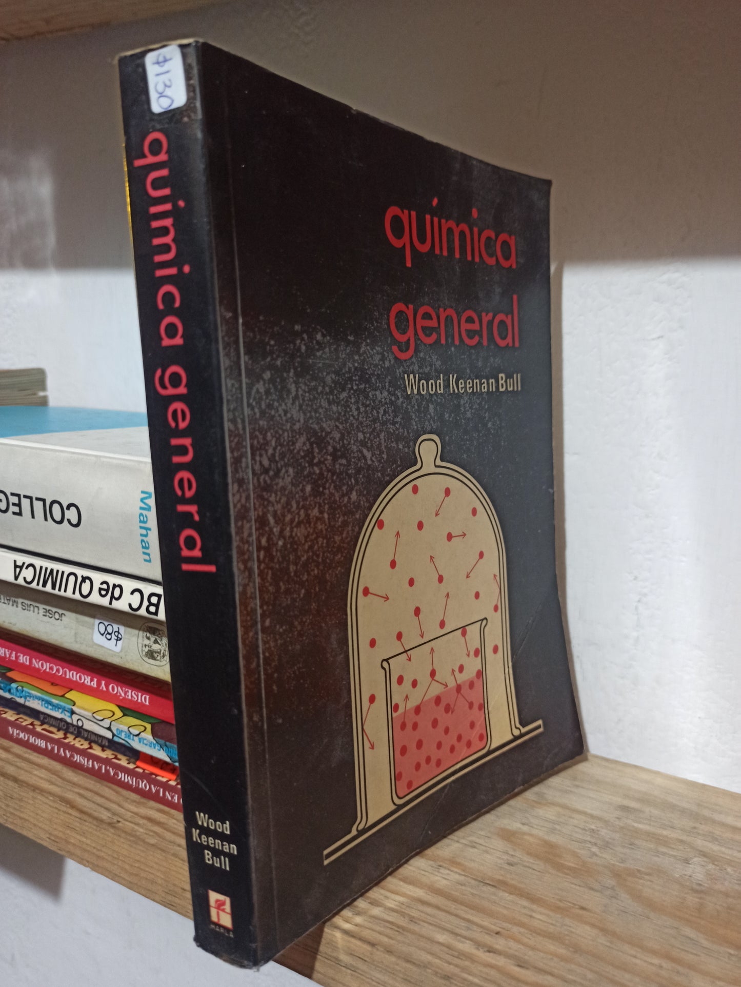 QUIMICA GENERAL POR WOOD KEENAN BULL USADO QUÍMICA JUÁREZ