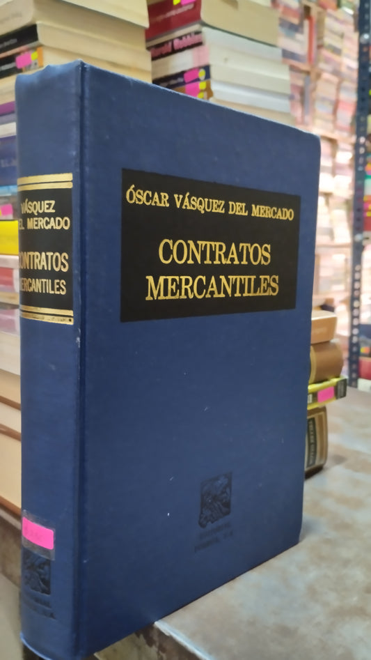 CONTRATOS MERCANTILES POR OSCAR VASQUEZ DEL MERCADO LIBRO USADO DERECHO ALDAMA