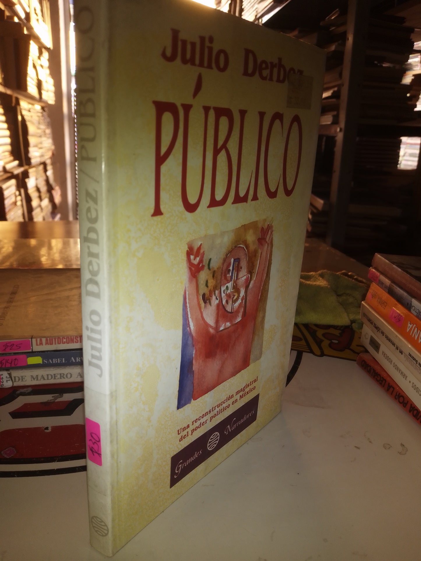 PUBLICO POR JULIO DERBEZ USADO POLÍTICA LITERARIO 207