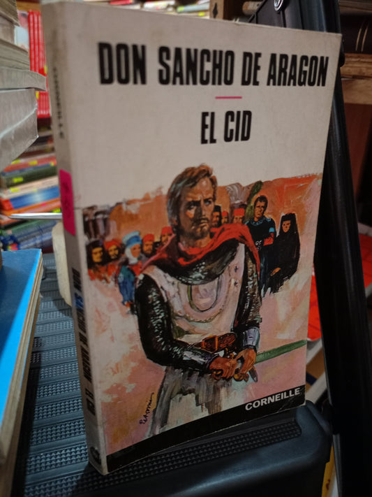 DON SANCHO DE ARAGON EL CID USADO NOVELA LITERARIO 305