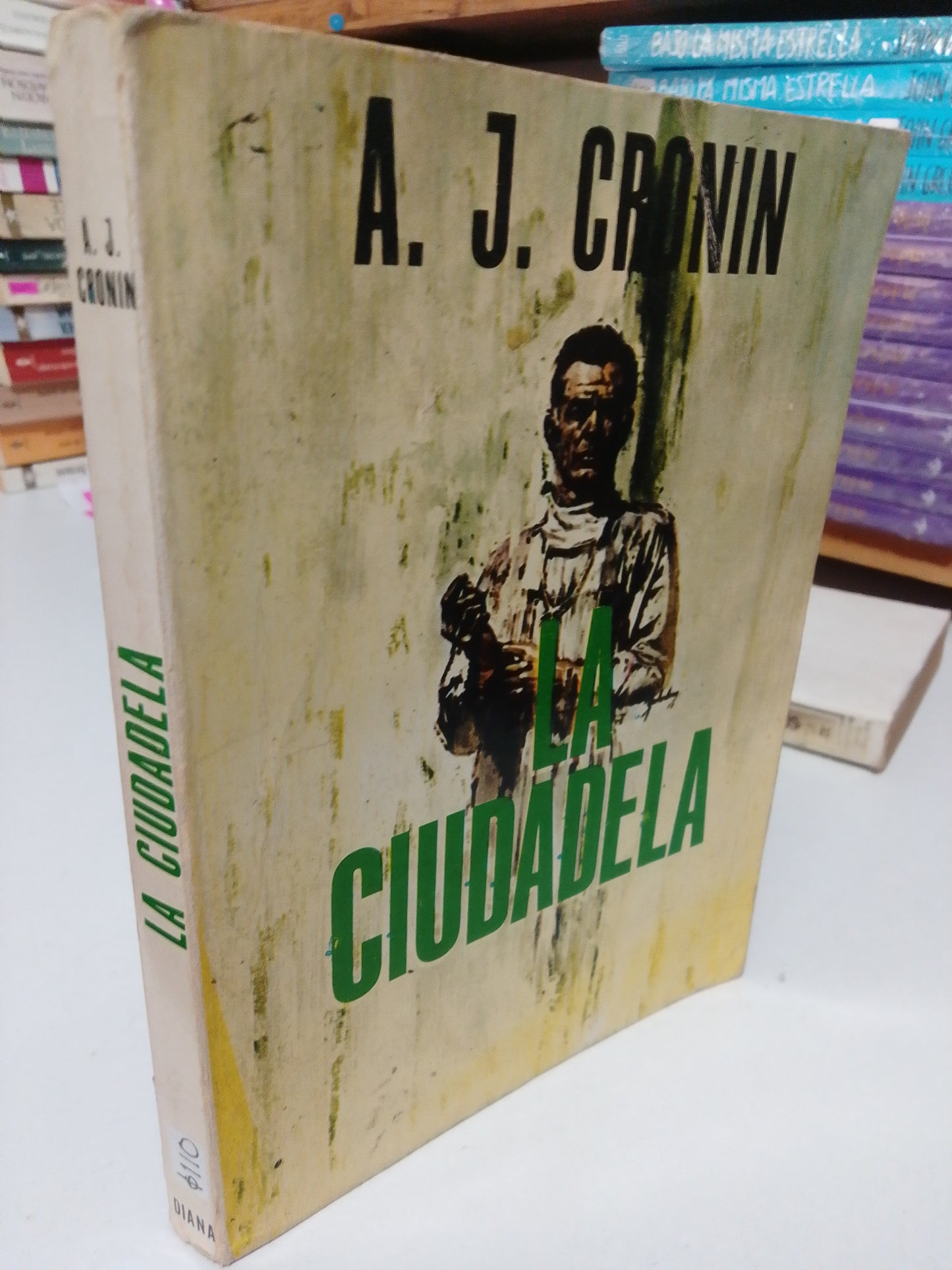 LA CIUDADELA POR A.J.CRONIN USADO NOVELAS JUAREZ