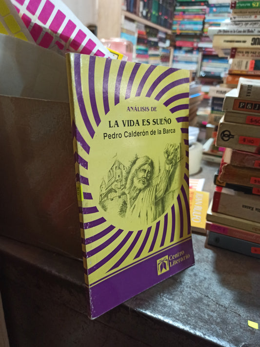 LA VIDA ES SUEÑO POR PEDRO CALDERON DE LA BARCA USADO NOVELAS ALDAMA