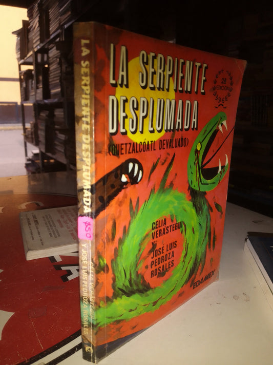 LA SERPIENTE DESPLUMADA POR JOSE LUIS PEDROZA USADO POLÍTICA LITERARIO 207