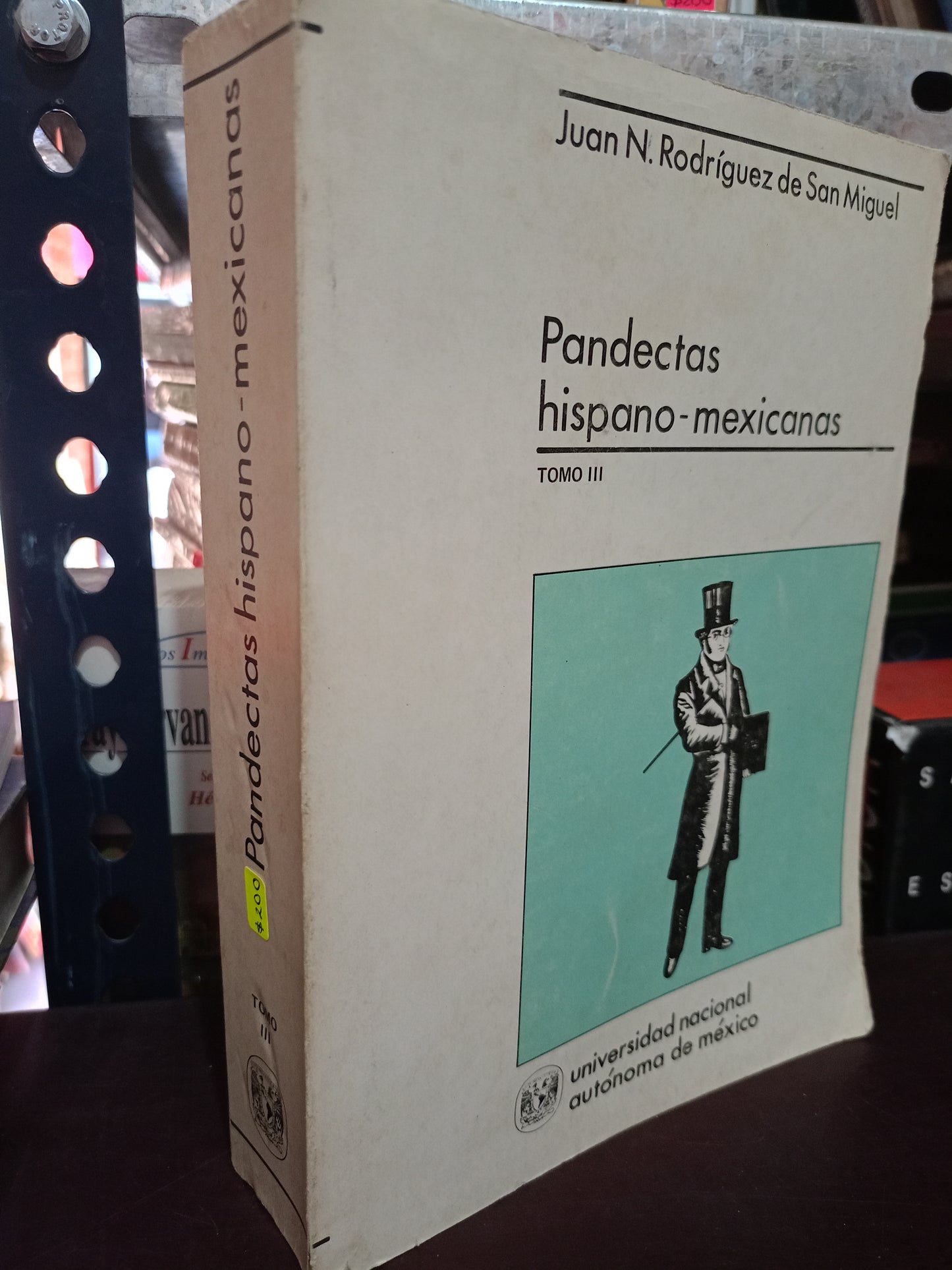 PANDECTAS HISPANO MEXICANAS POR JUAN RODRÍGUEZ DE SAN MIGUEL USADO HISTORIA LITERARIO 305