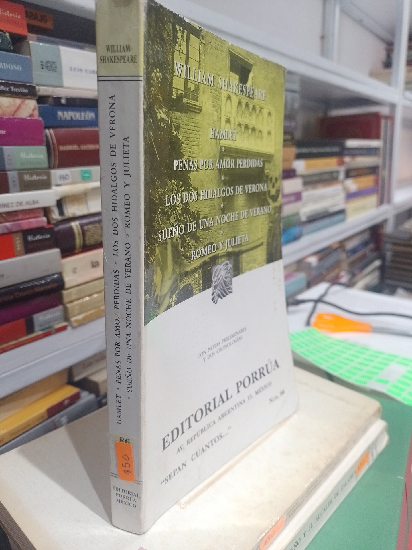 HAMLET PENAS POR AMOR PERDIDAS LOS DOS HIDALGOS DE VERONA SUEÑO DE UNA NOCHE DE VERANO ROMEO Y JULIETA POR WILLIAM SHAKESPEARE USADO NOVELA JUAREZ 515