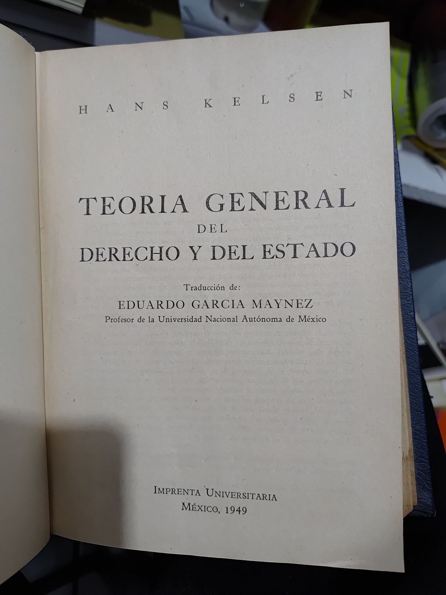 TEORIA GENERAL DEL DERECHO Y DEL ESTADO POR HANS KELSEN USADO DERECHO JURAEZ 507