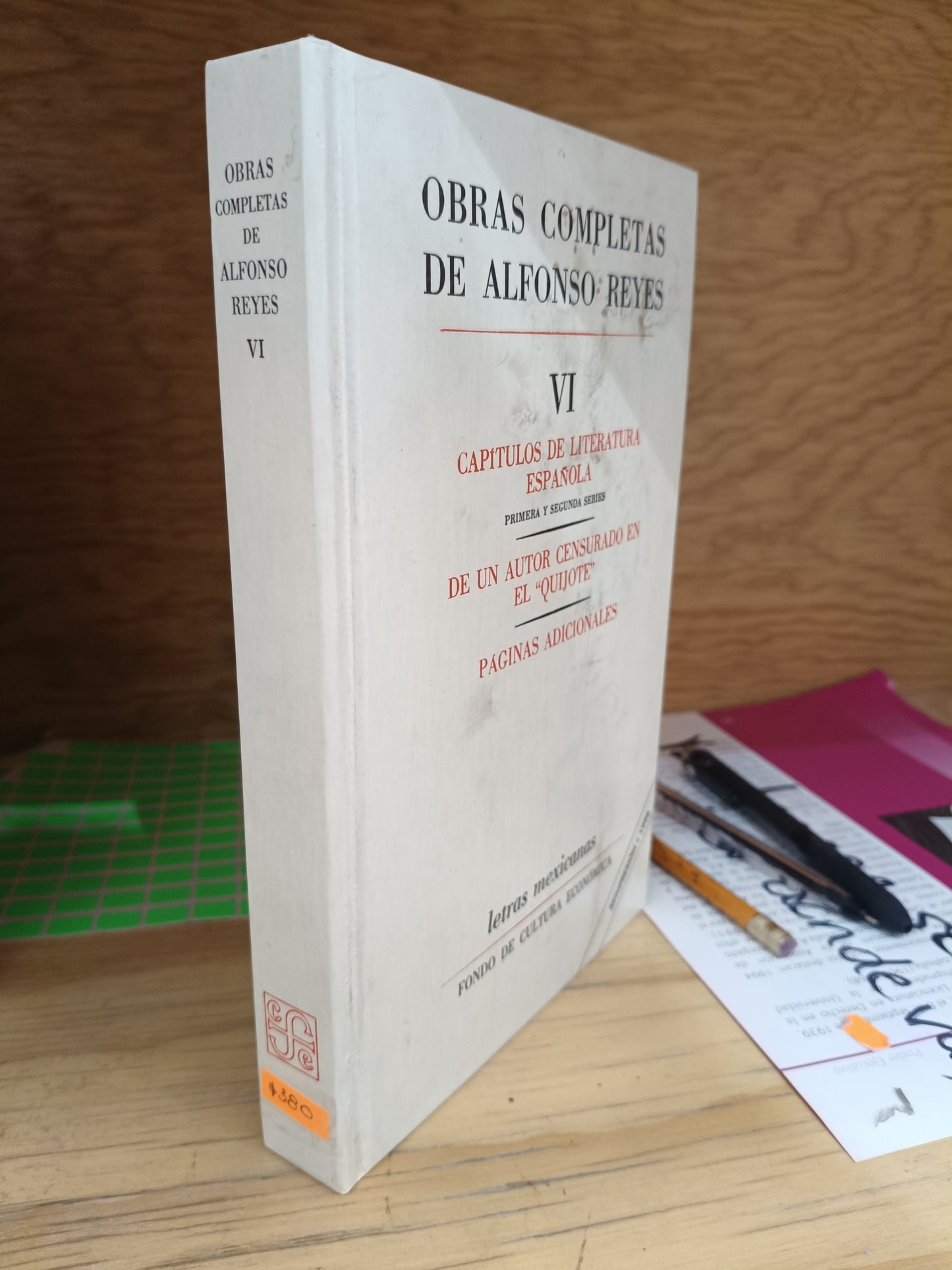OBRAS COMPLETAS DE ALFONSO REYES TOMO 6 CAPITULOS DE LITERATURA ESPAÑOLA DE UN AUTOR CENSURADO EN EL QUIJOTE PAGINAS ADICIONALES USADO NOVELAS JUAREZ 515