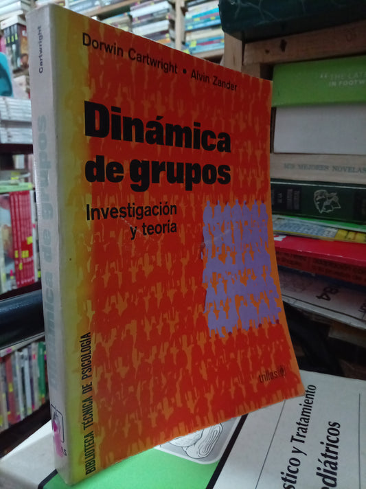DINÁMICA DE GRUPOS POR DORWIN CARTWRIGHT ALVIN ZANDER USADO PSICO LITERARIO 305