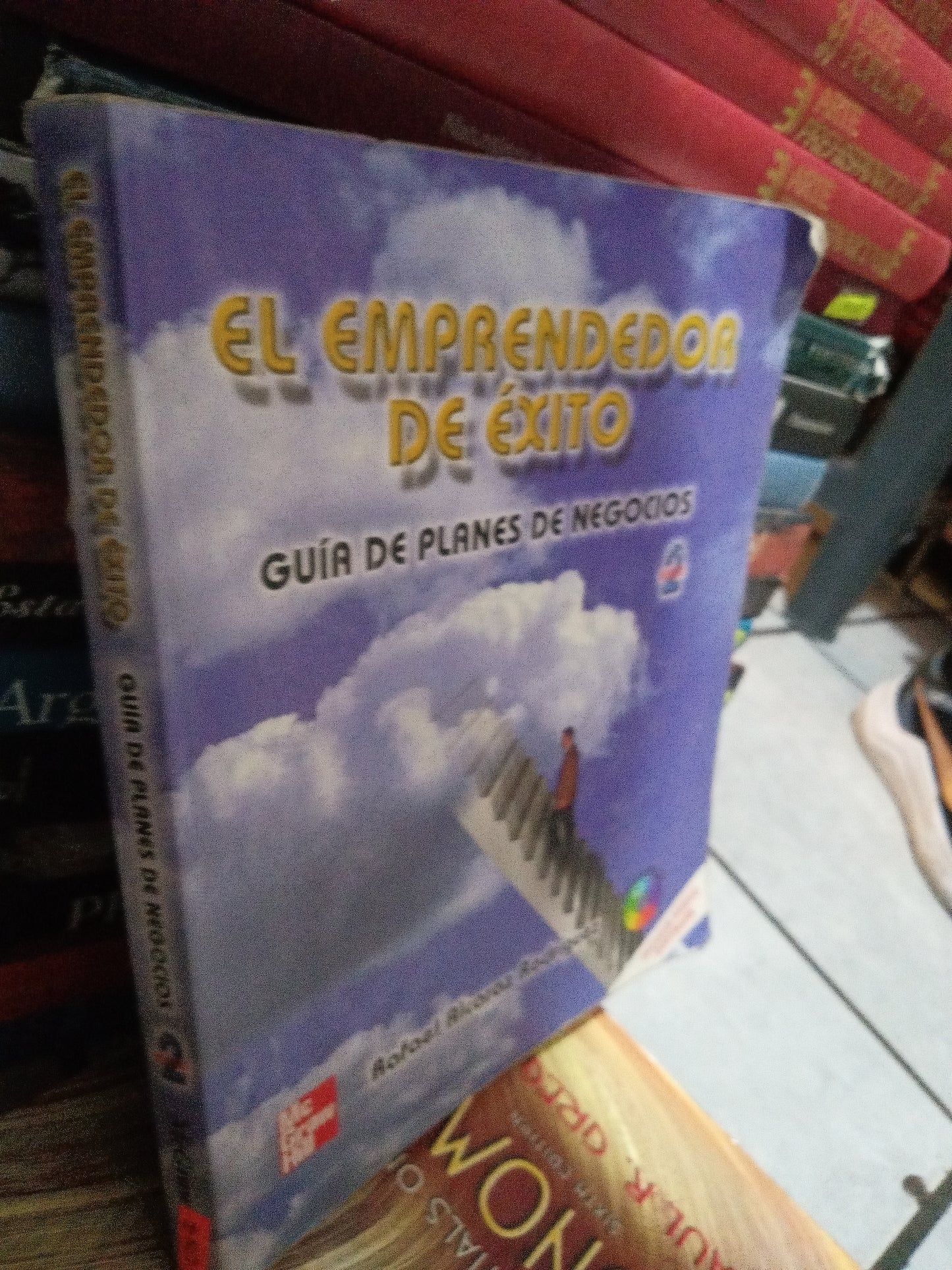 EL EMPRENDEDOR DE EXITO GUIA DE PLANES DE NEGOCIOS POR RAFAEL ALCARAZ RODRÍGUEZ USADO JUÁREZ