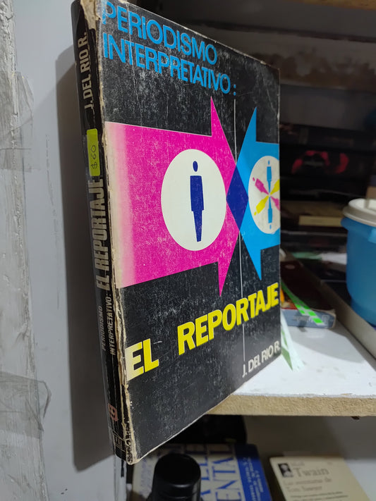EL REPORTAJE POR J. DEL RIO USADO SOCIOLOGIA JUAREZ