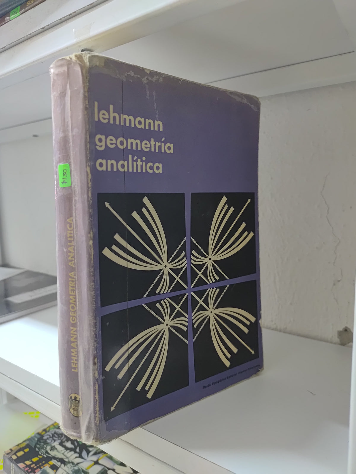 GEOMETRIA ANALITICA POR LEHMAN USADO MATEMÁTICAS JUAREZ 515