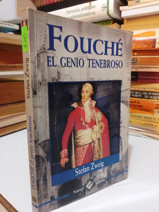 FOUCHE EL GENIO TENEBROSO POR STEFAN ZWEIG USADO HISTORIA JUAREZ
