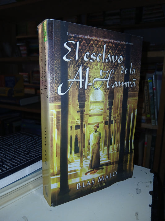 EL ESCLAVO DE LA AL-HAMRÁ POR BLAS MALO USADO NOVELA LITERARIO 207
